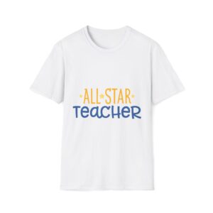All-Star Teacher Unisex Appreciation T-Shirt