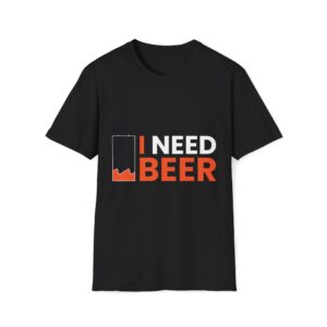 I Need Beer T-Shirt | Funny Drinking Graphic Tee